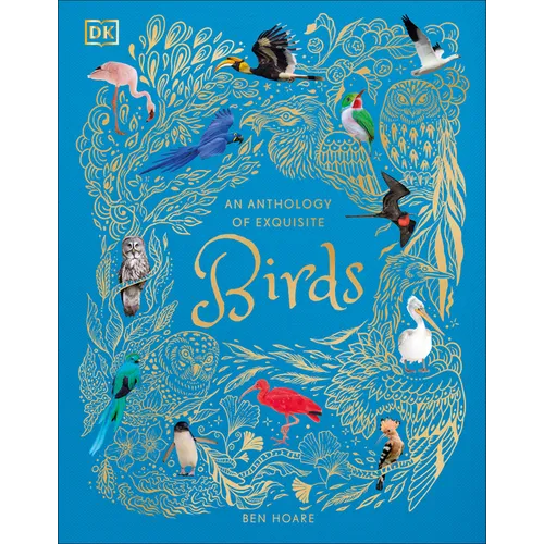 An Anthology of Exquisite Birds