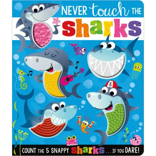 Never Touch the Sharks!
